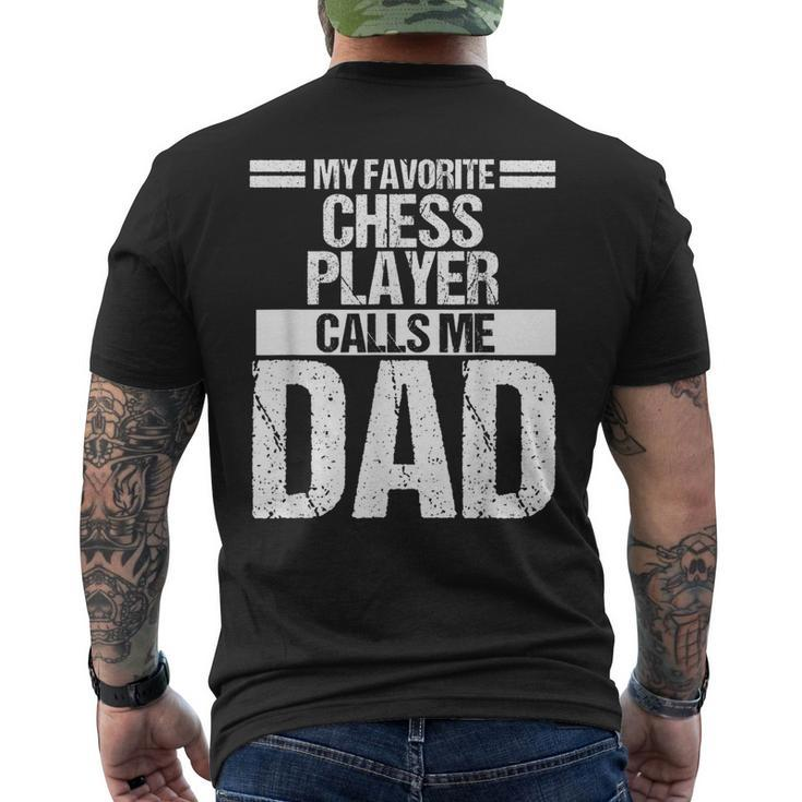 My Favorite Chess Player Calls Me Dad Fathers Day Men's Back Print T-shirt