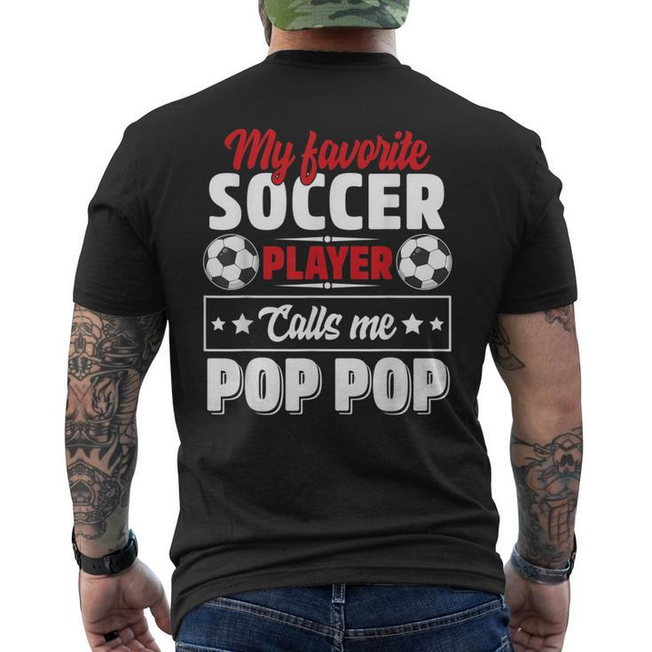 My Favorite Soccer Player Calls Me Pop Pop Fathers Day Cute Men's Back Print T-shirt