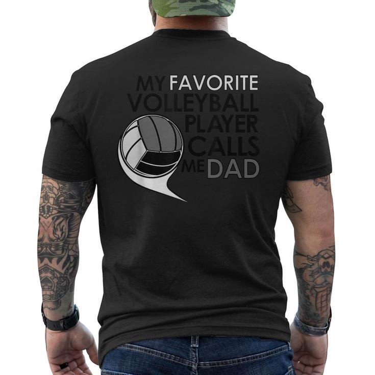 My Favorite Volleyball Player Calls Me DadSports Men's T-shirt Back Print
