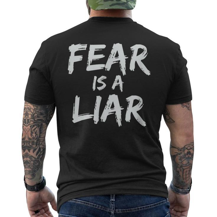 Fear Is A Liar Inspirational Motivational Quote Entrepreneur Men's T-shirt Back Print