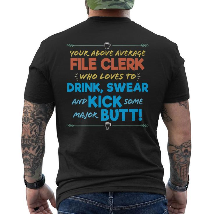 File Clerk Job Drink & Swear Humor Joke Men's T-shirt Back Print