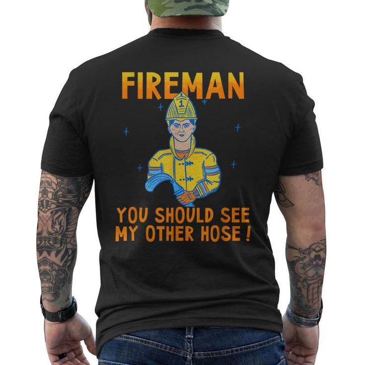 Fireman Obscene Saying You Should See My Other Hose Men's Back Print T-shirt