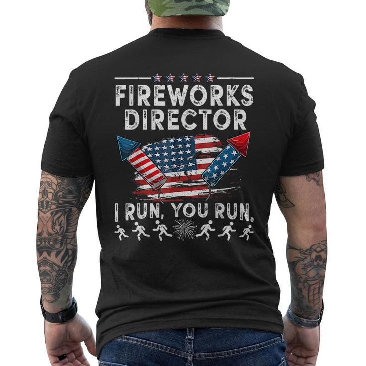 Fireworks Director If I Run Funny 4Th Of July Fourth Men  Men's Crewneck Short Sleeve Back Print T-shirt