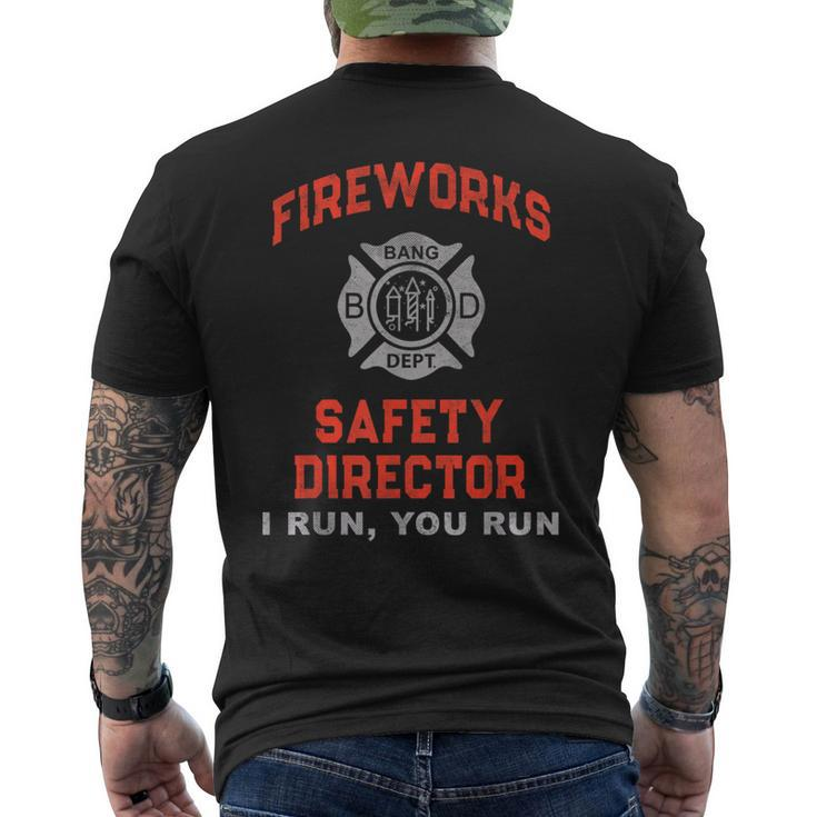 Fireworks Safety Director I Run You Firefighter America Men's T-shirt Back Print