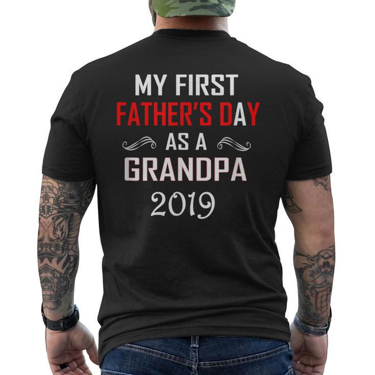 My First Fathers Day As A Grandpa 2019Fathers Day Men's Back Print T-shirt