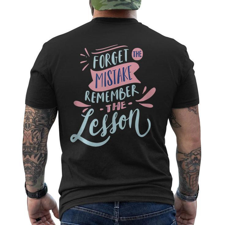 Forget The Mistake Remember The Lesson   Mens Back Print T-shirt