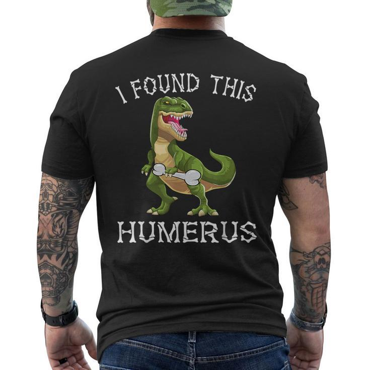 I Found This Humerus Dinosaur Costume T Rex Halloween Men's T-shirt Back Print