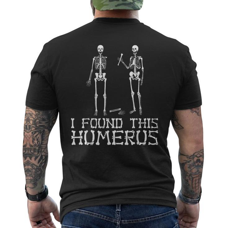 I Found This Humerus Halloween Pun Skeleton Men's T-shirt Back Print