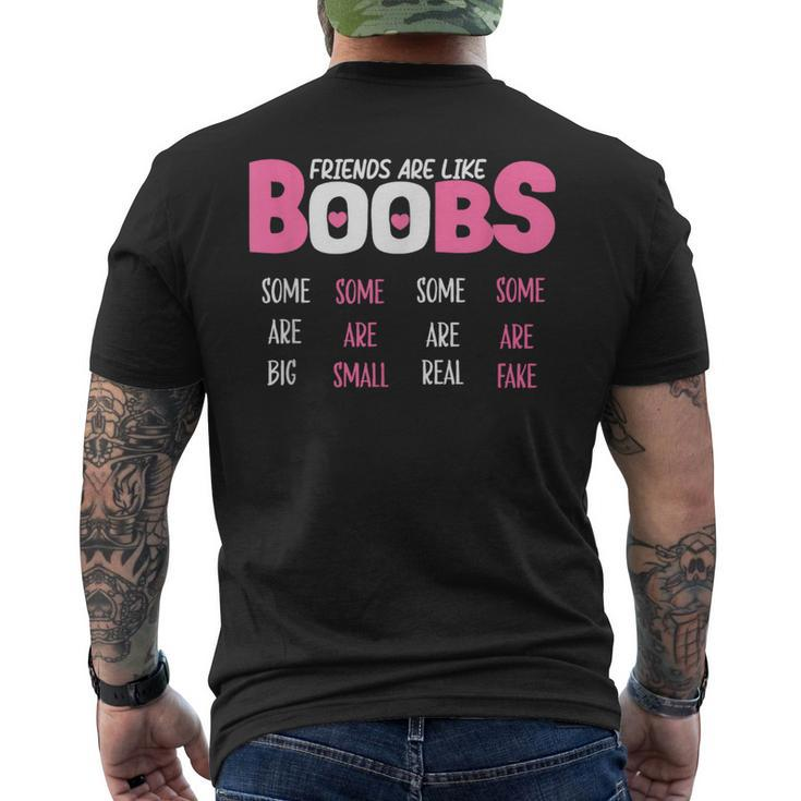 Friends Are Like Boobs Some Are Big Some Are Small Men's T-shirt Back Print