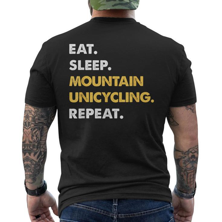 Fun Mountainunicycling Eat Sleep Mountain-Unicycling Repeat Men's T-shirt Back Print