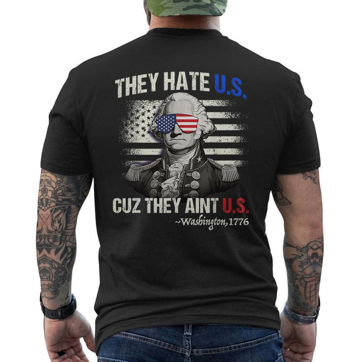 Funny 4Th Of July  Hate Us Aint Us George Washington  Mens Back Print T-shirt