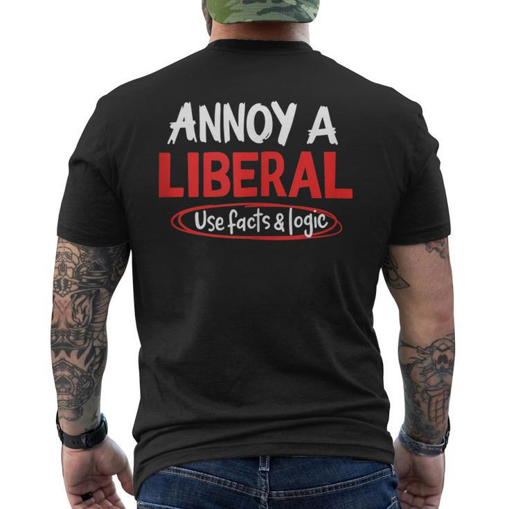 Funny Annoy A Liberal Use Facts And Logic Gift  Mens Back Print T-shirt