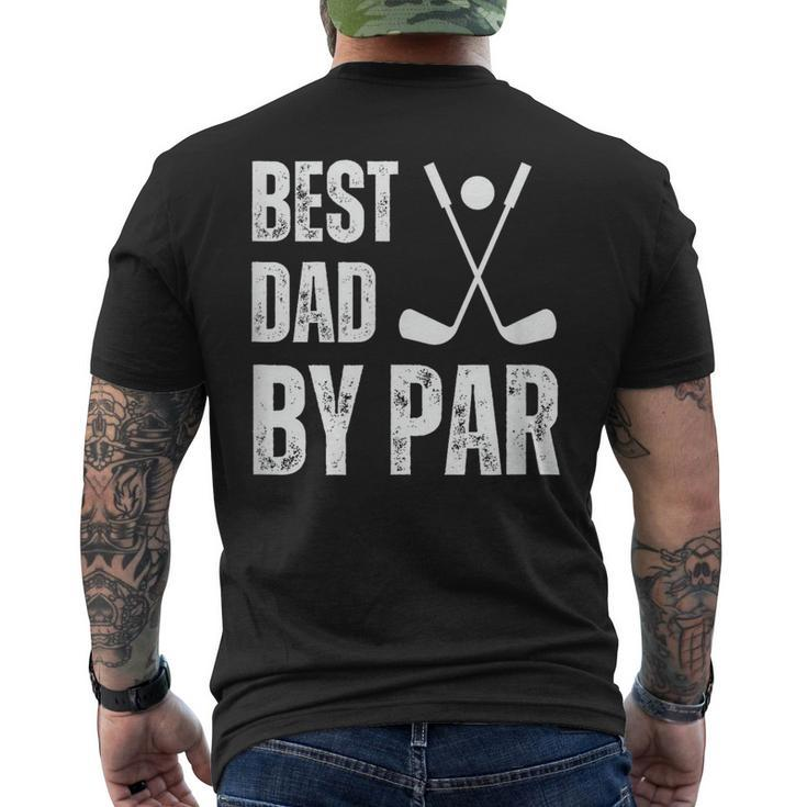 Funny Best Dad By Par Golf Gift  Mens Back Print T-shirt
