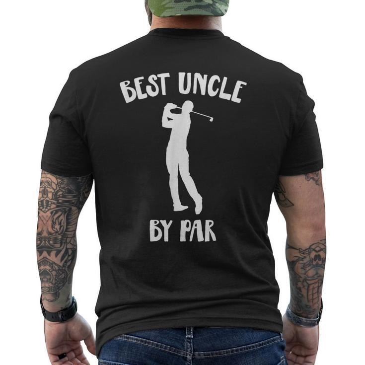 Funny Best Uncle By Par Golf Gift Mens Back Print T-shirt