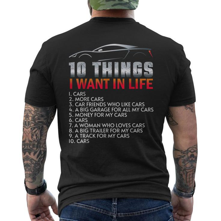 Funny Car Guy 10 Things I Want In My Life Cars More Cars Cars Funny Gifts Mens Back Print T-shirt