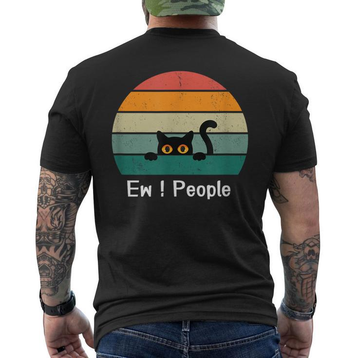 Cat Saw People Cool Cat Ew People Men's T-shirt Back Print