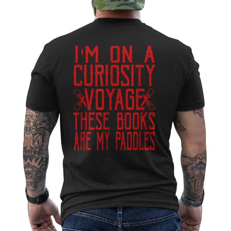 Im On A Curiosity Voyage Book Lover Nerd Quote Men's T-shirt Back Print