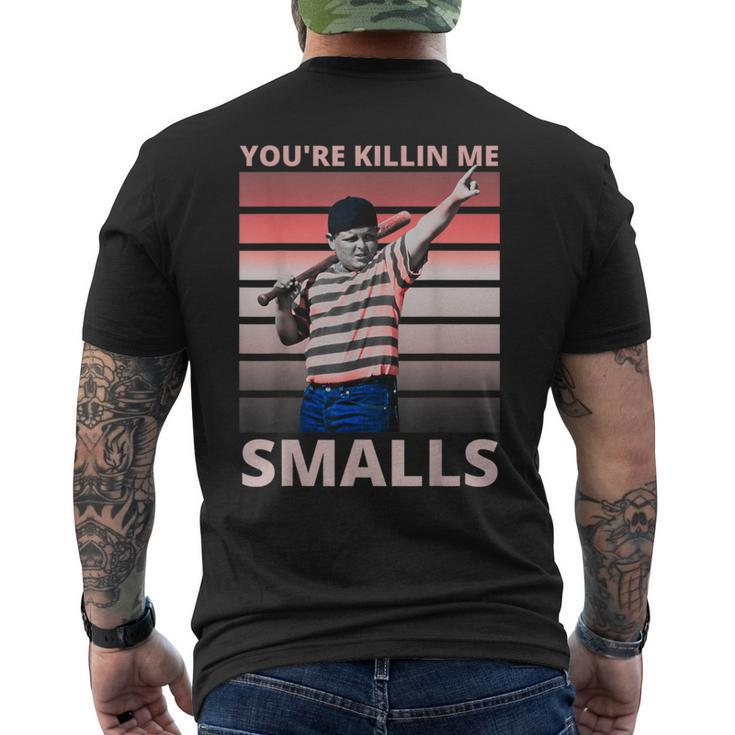 Funny Dad Baseball Softball Player Youre Killin Me Smalls  Mens Back Print T-shirt