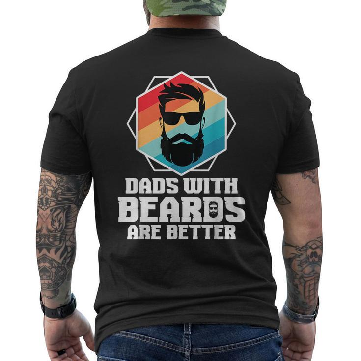 Funny Dads With Beards Are Better Dad Joke  Fathers Day  Mens Back Print T-shirt