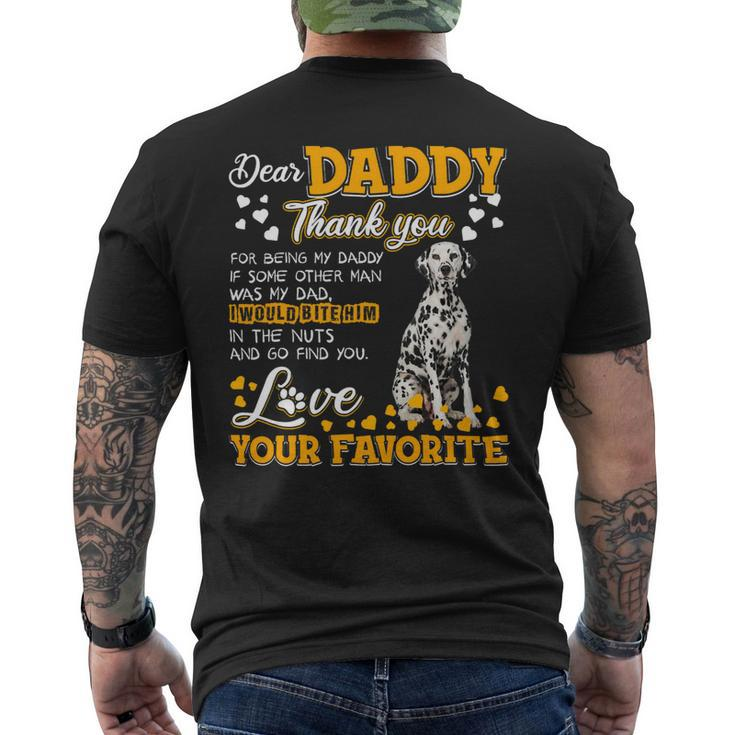 Funny Dalmatian Dear Daddy Thank You For Being My Daddy 187 Dalmatian Lover Dalmatians Dog Mens Back Print T-shirt