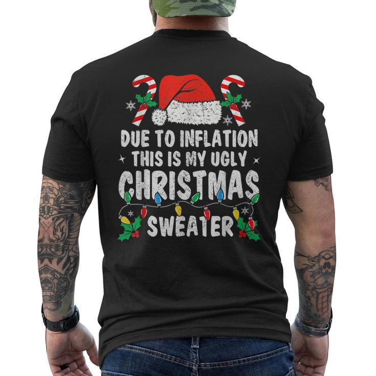 Due To Inflation Ugly Christmas Sweaters Holiday Party Men's T-shirt Back Print