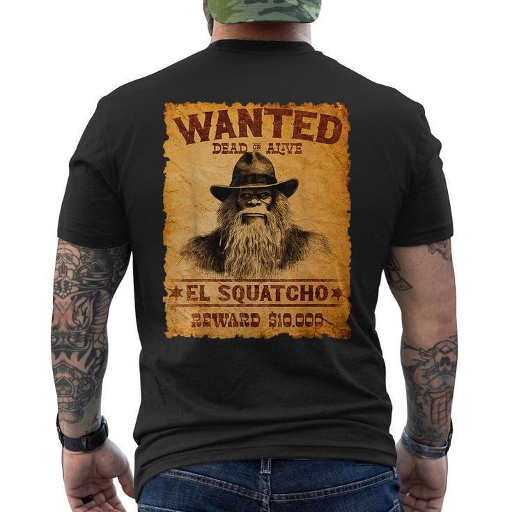 El Squatcho Wanted Poster Bigfoot Sasquatch Lover Men's T-shirt Back Print