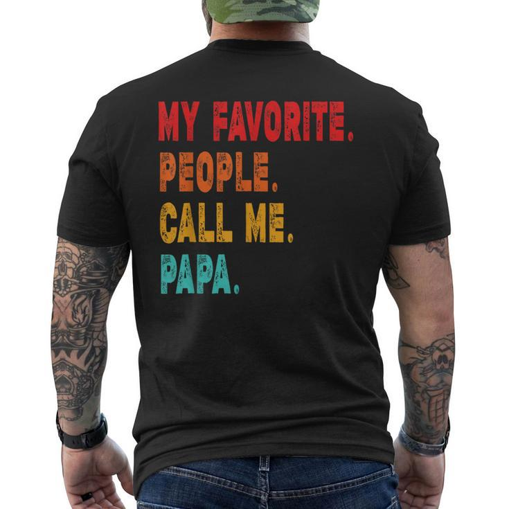 My Favorite People Call Me Papa Father Men's T-shirt Back Print