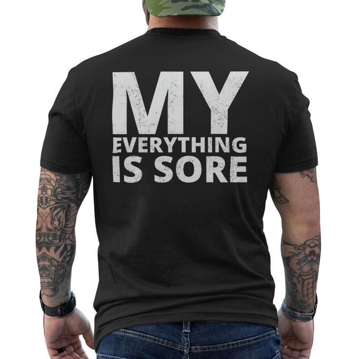 Funny Fitness Shirt A Fitness Quote My Everything Is Sore Mens Back Print T-shirt