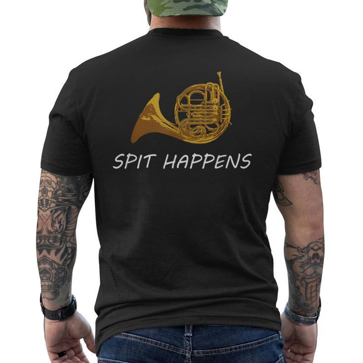 French Horn Spit Happens Band Sayings Men's T-shirt Back Print