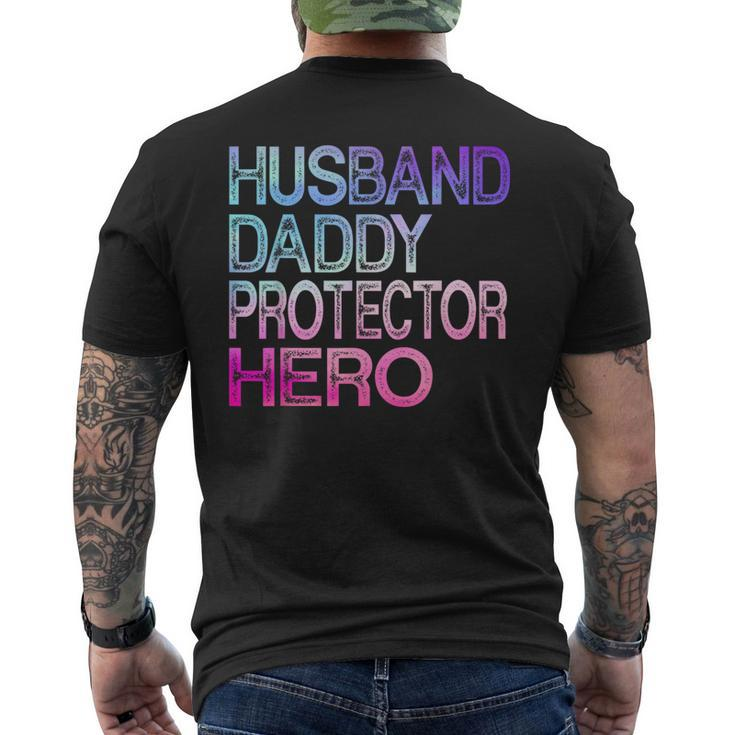 Funny Husband Daddy Protector Hero Fathers Day For Dad  Mens Back Print T-shirt