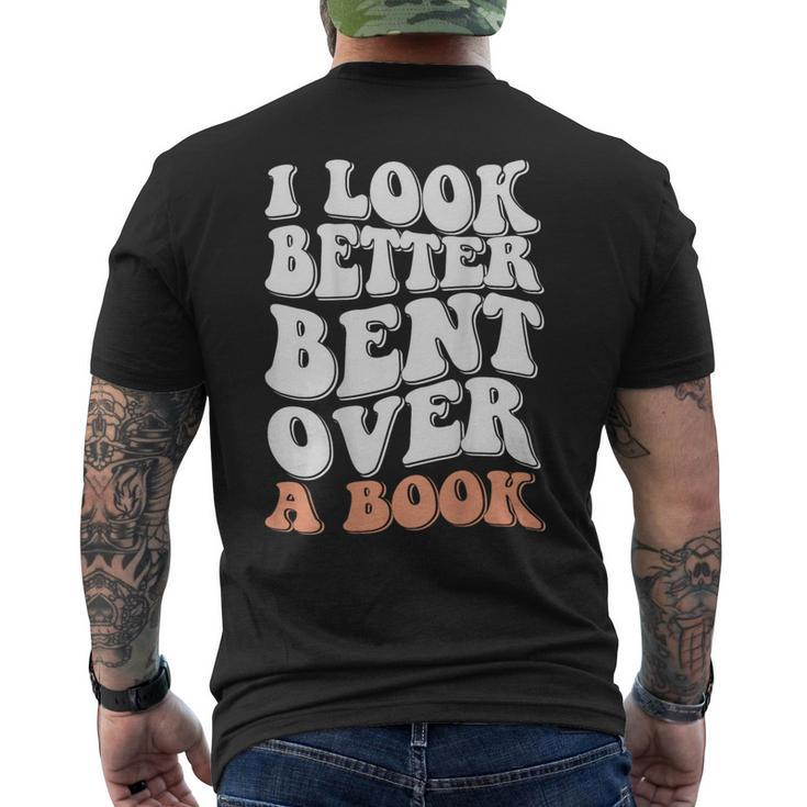 Funny I Look Better Bent Over On Back  Mens Back Print T-shirt