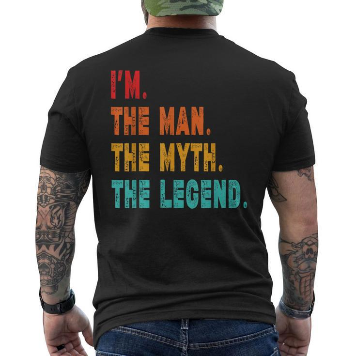 I'm The Man The Myth The Legend  Men's T-shirt Back Print