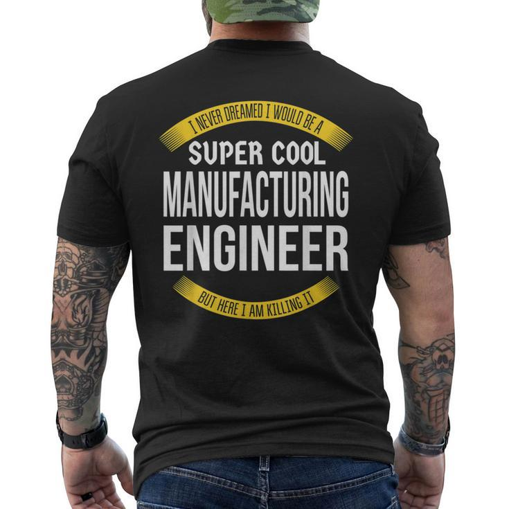 Manufacturing Engineer Appreciation Men's T-shirt Back Print