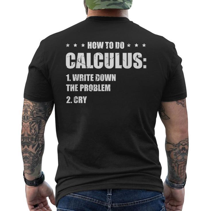 Funny Math How To Do Calculus Funny Algebra Math Funny Gifts Mens Back Print T-shirt
