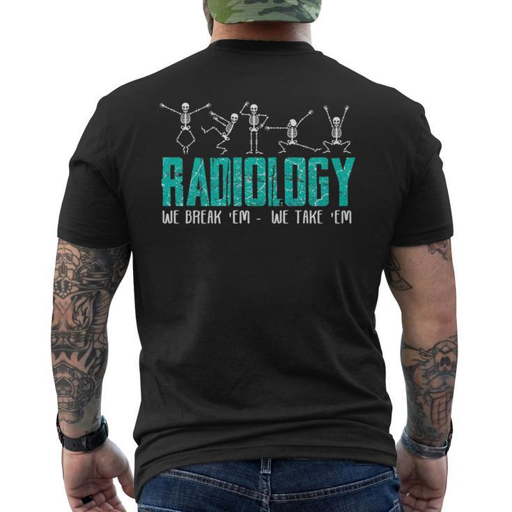 Funny Radiology Technician Xray Medical Radiologic Job Gift Mens Back Print T-shirt