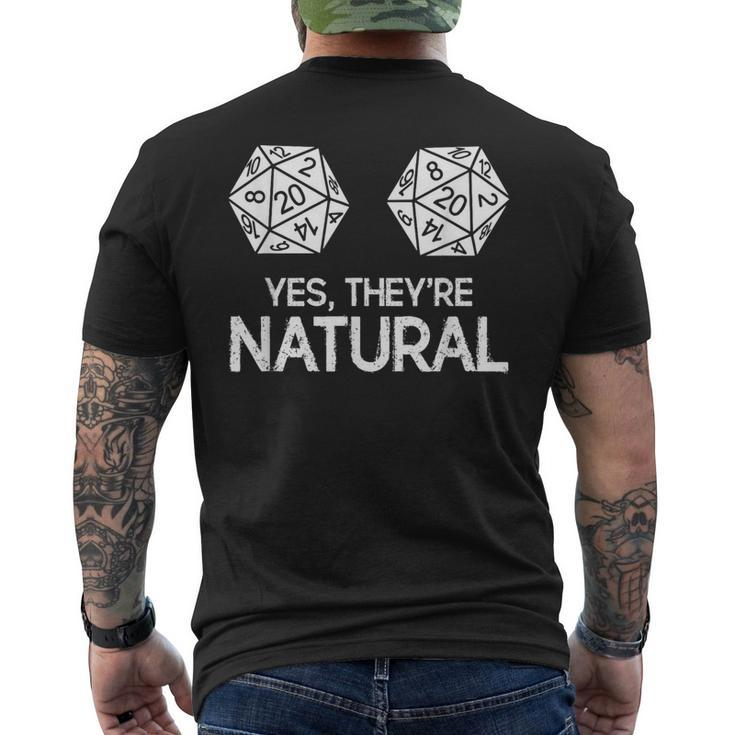 Rpg Table Top Gamer Yes They're Natural 20 D20 Dice Men's T-shirt Back Print