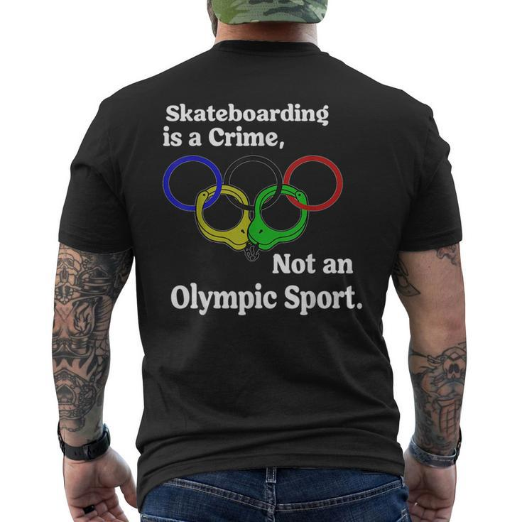 Funny Skateboarding Is A Crime Not An Sport Skateboarding Funny Gifts Mens Back Print T-shirt