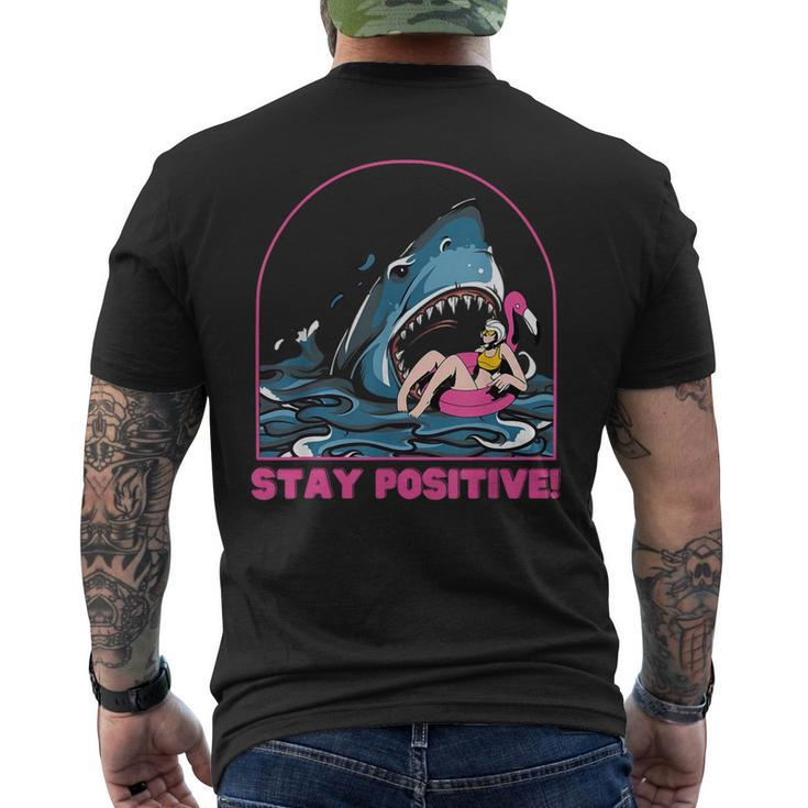 Funny Stay Positive Shark Beach Motivational Quote  Mens Back Print T-shirt