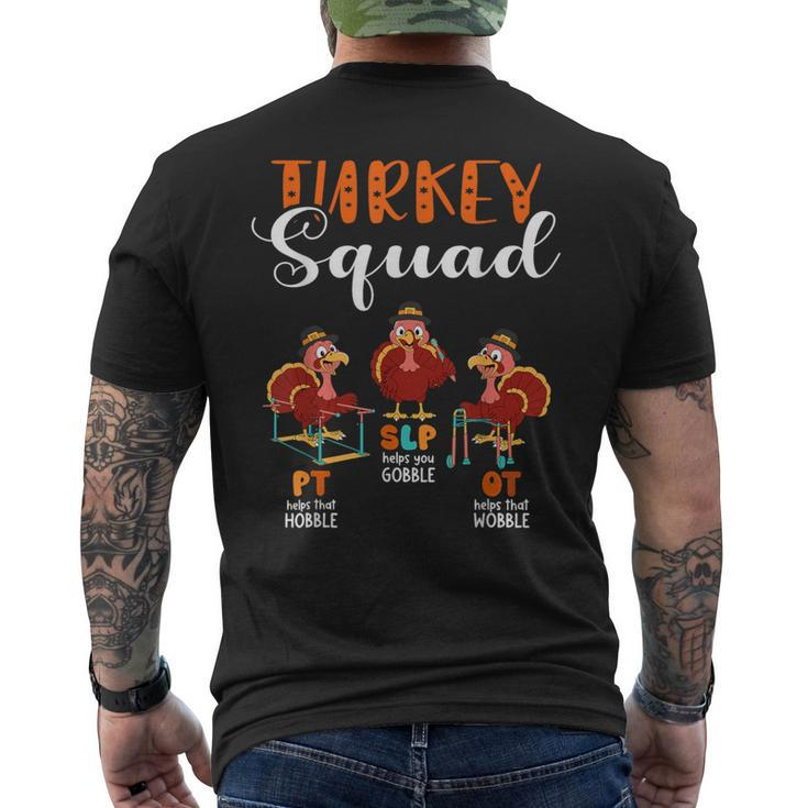 Turkey Squad Thanksgiving Slp Ot Pt Therapy Teache Men's T-shirt Back Print