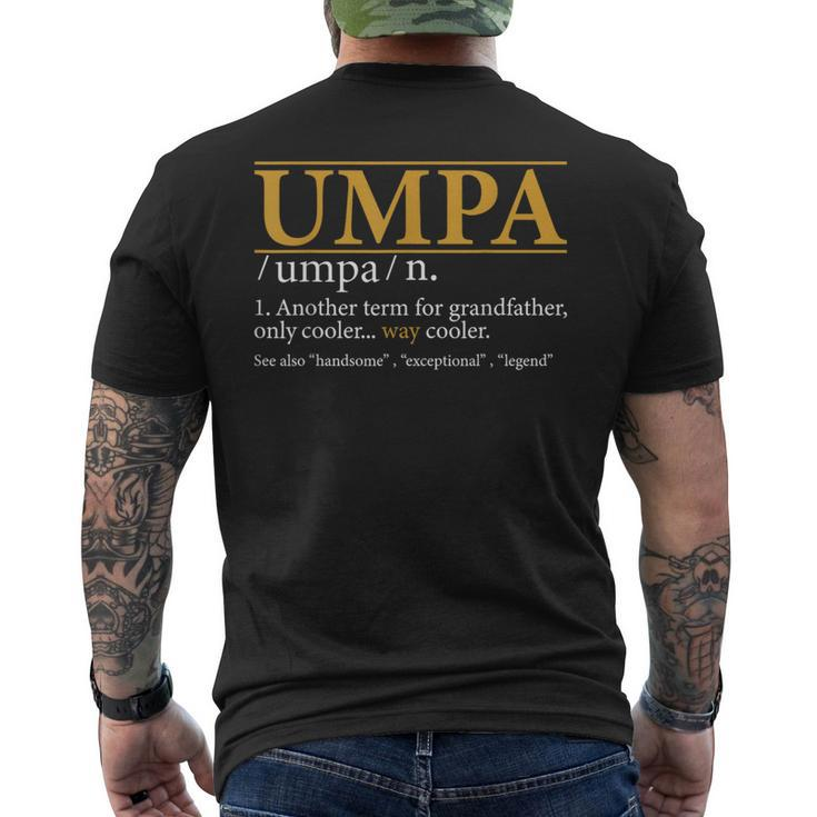 Umpa Definition Fathers Day Grandpa Men's T-shirt Back Print