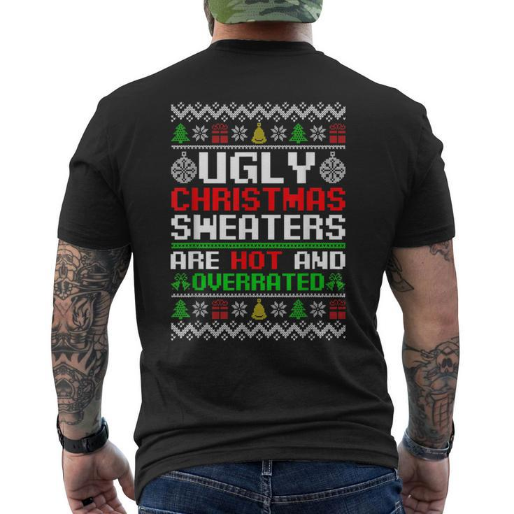 X-Mas Ugly Christmas Sweaters Are Hot And Overrated Men's T-shirt Back Print