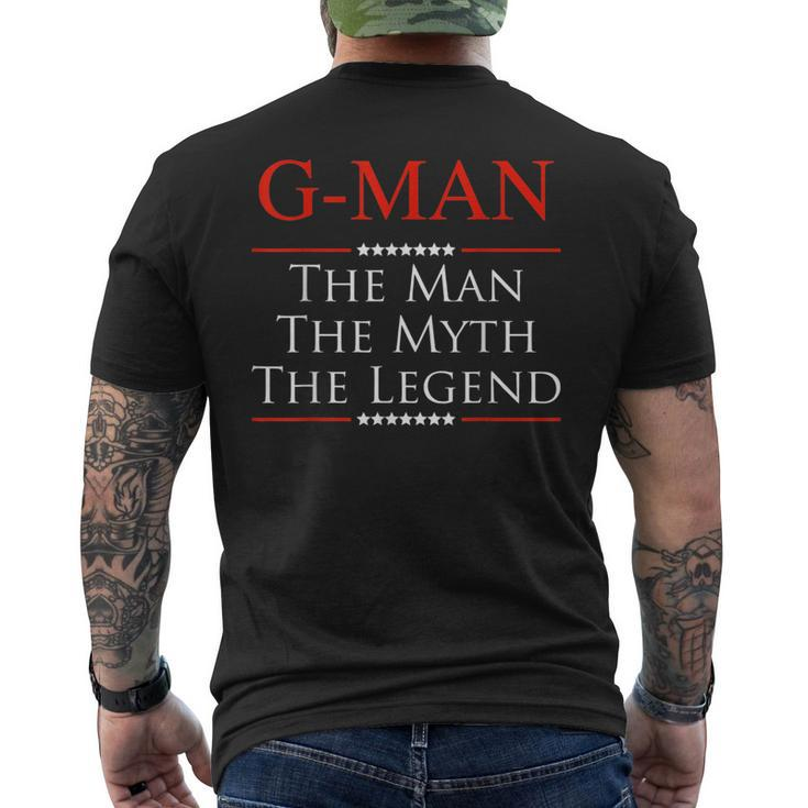 G-Man The Man The Myth The Legend  For Grandpa Mens Back Print T-shirt