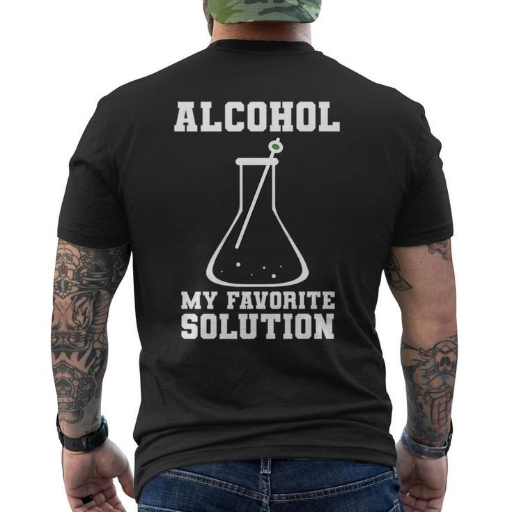Geeky Chemisty  | Alcohol Is My Favorite Solution Funny   Mens Back Print T-shirt