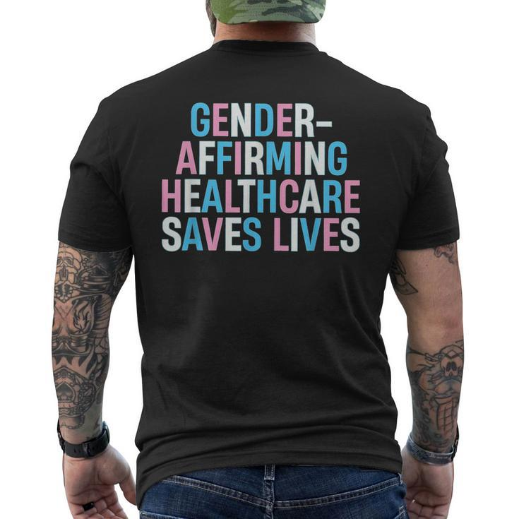 Gender Affirming Healthcare Saves Lives Trans Human Rights  Mens Back Print T-shirt