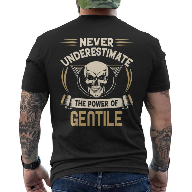 Gentile Name Gift Never Underestimate The Power Of Gentile Mens Back Print T-shirt