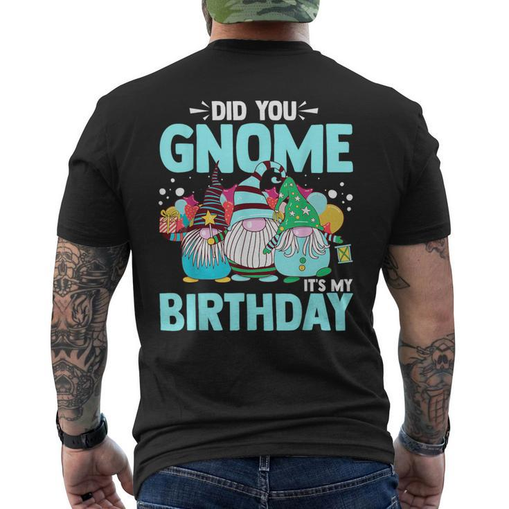 Did You Gnome It's My Birthday Gnomies Party Gnome Lover Men's T-shirt Back Print