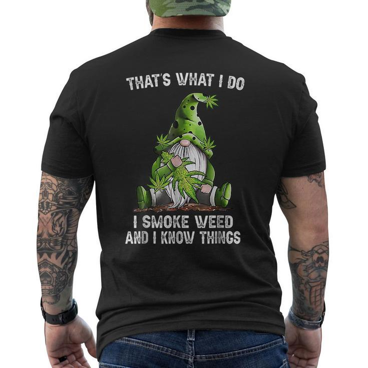 Gnome Thats What I Do I Smoke Weed And I Know Things 2023 Mens Back Print T-shirt