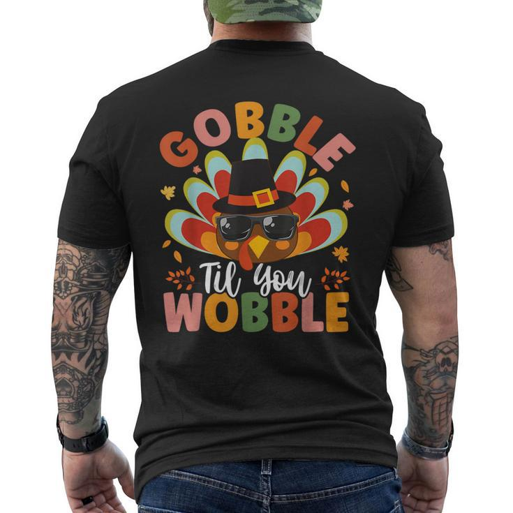 Gobble Til You Wobble Thanksgiving Day Men's T-shirt Back Print