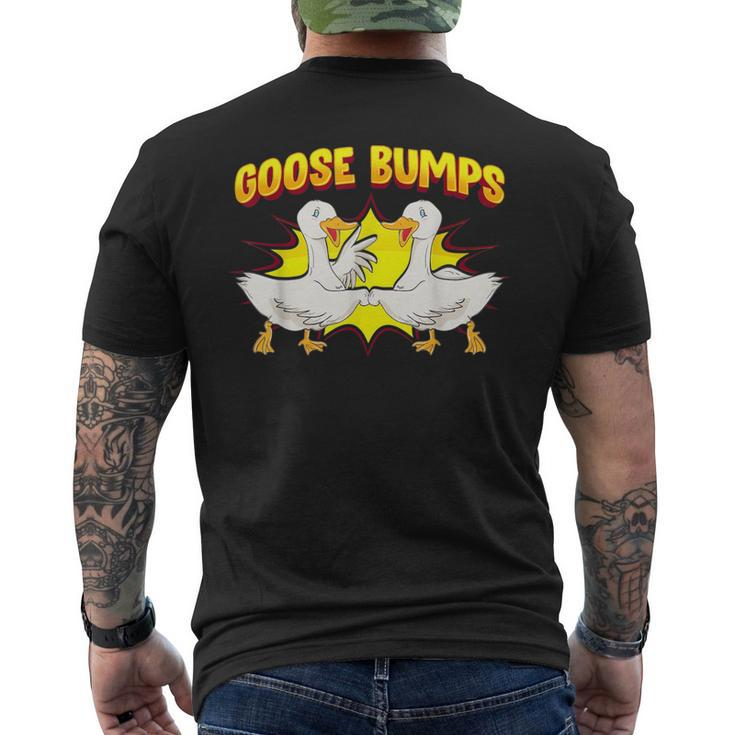 Goose Bumps Goosebumps Geese Pun Animal Lover  Mens Back Print T-shirt