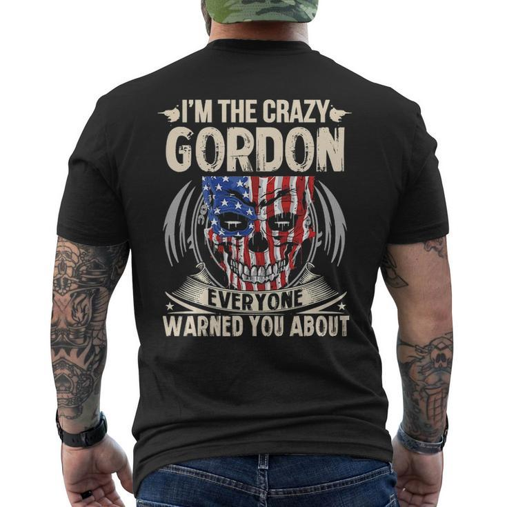 Gordon Name Gift Im The Crazy Gordon Mens Back Print T-shirt